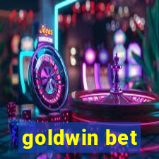 goldwin bet